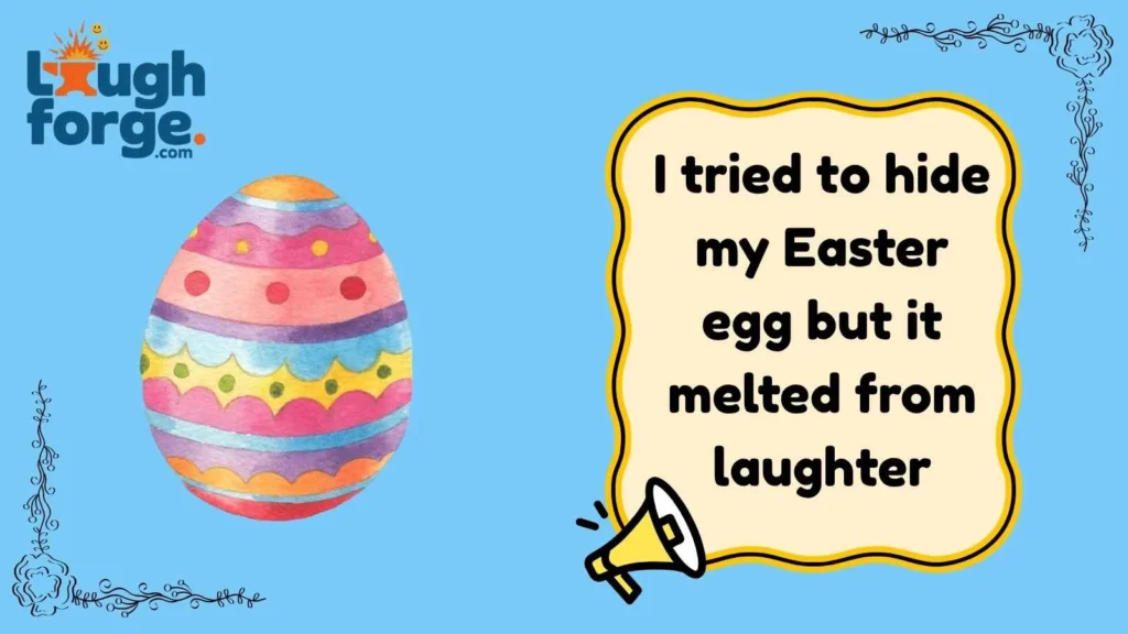 Chocolate Egg Humor That Melts Funny Bones