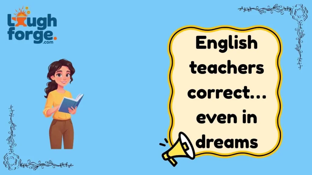 Clever Subject-Based Teacher Jokes