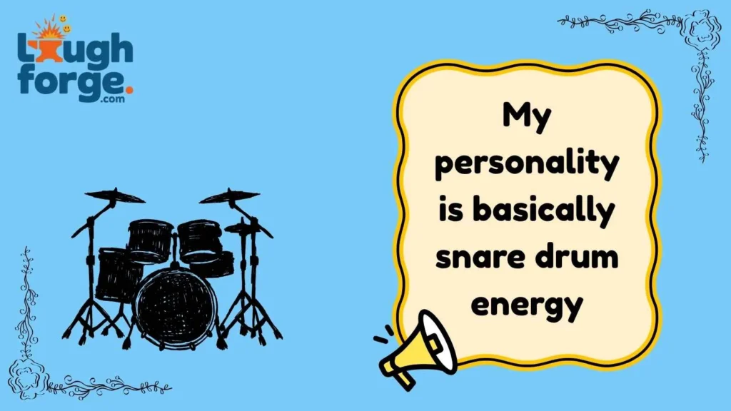 Drumline Humor That Hits Hard