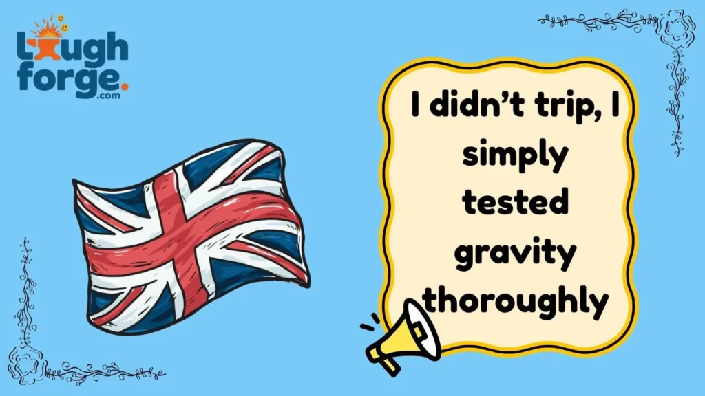 Funny British One-Liners That Hit Instantly