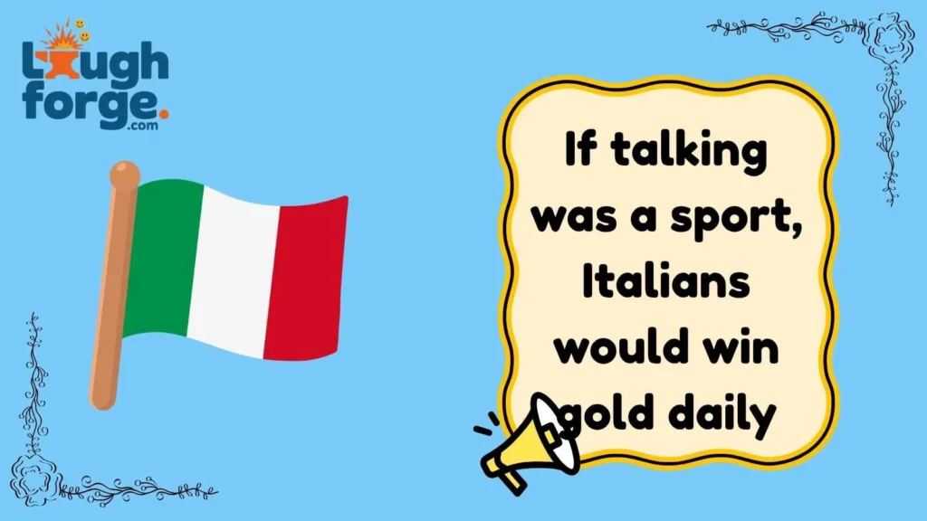Italian Culture Jokes With Classic Flavor