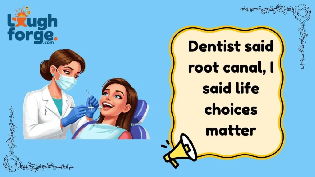 Root Canal Jokes That Hurt So Good