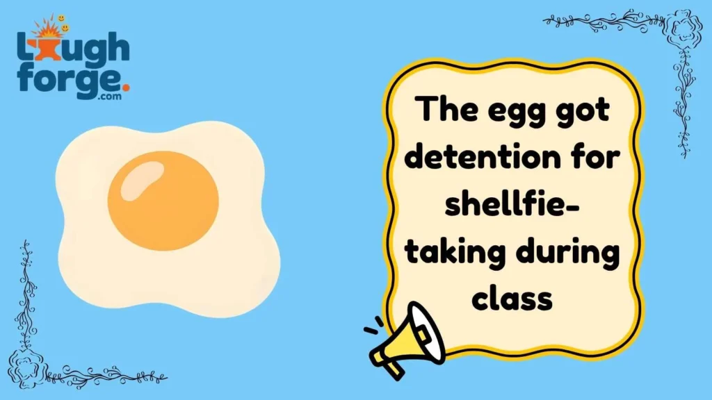 School Egg Jokes That Pass Every Test
