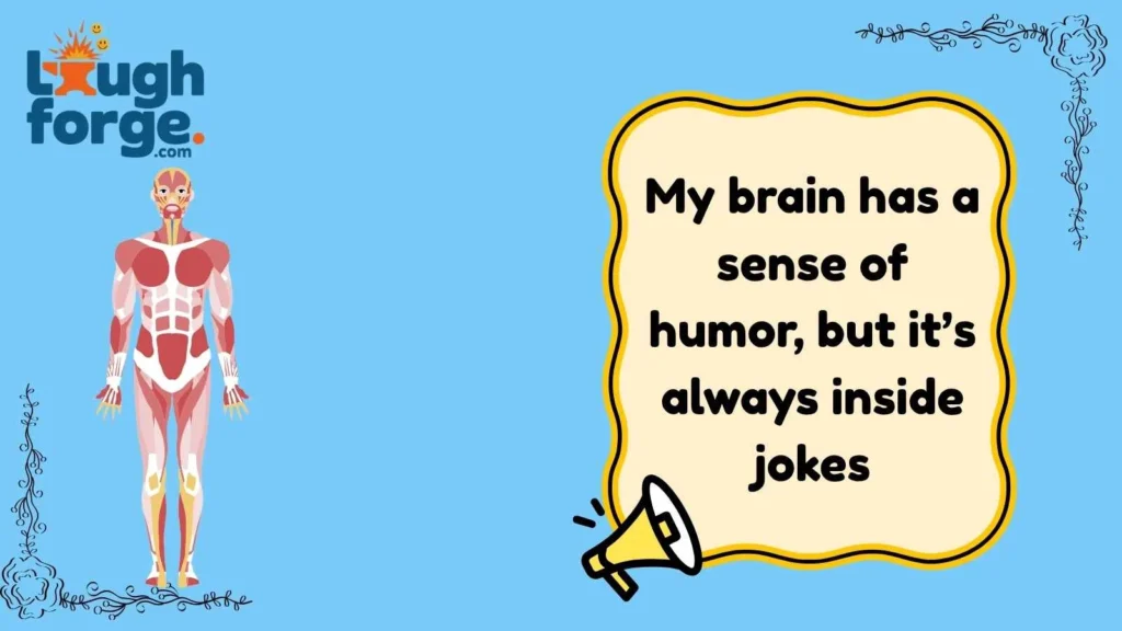 Brain Jokes That Are Smart and brutal