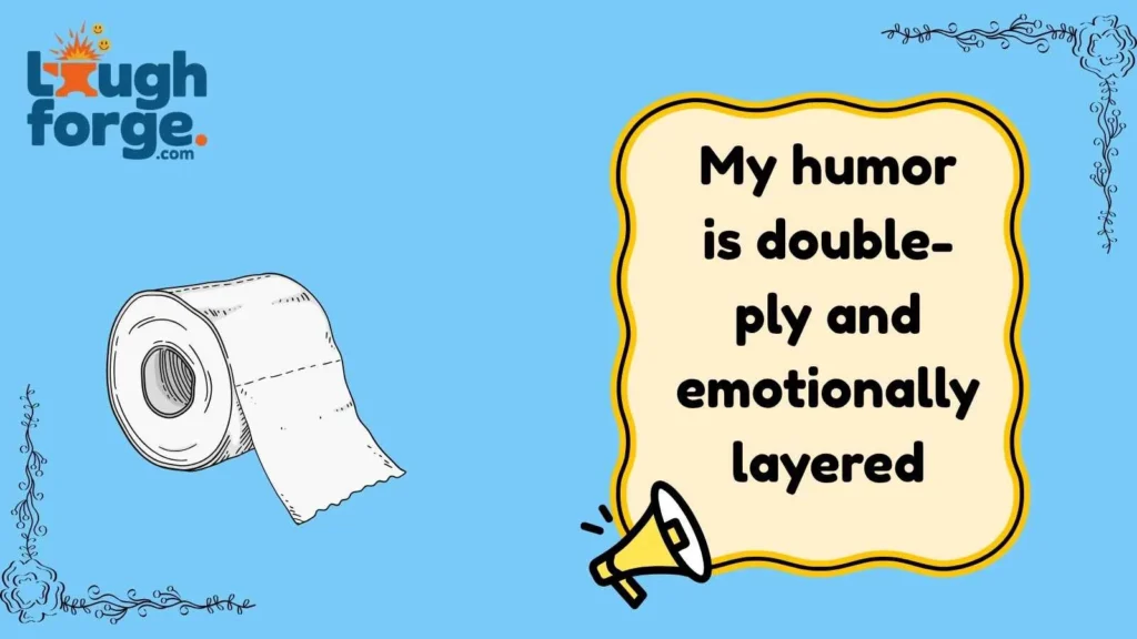 Clever Toilet Paper Puns That Are Surprisingly Smart