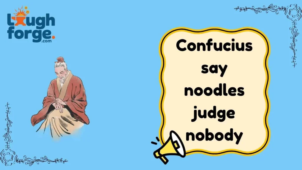 Confucius Jokes About Food