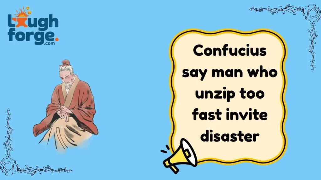 Dirty Minded Confucius Say Jokes