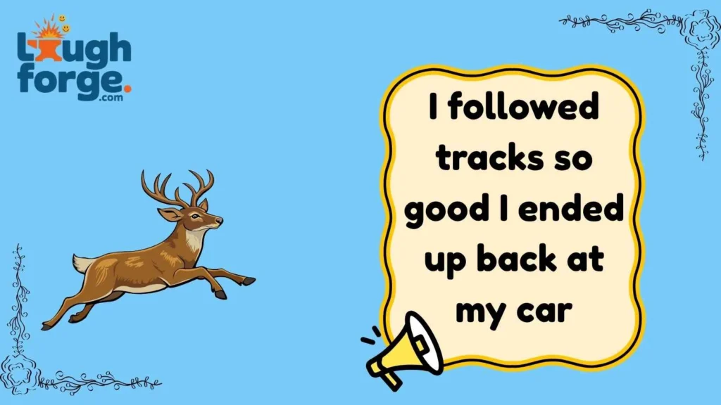 Forest Tracking Humor Lines