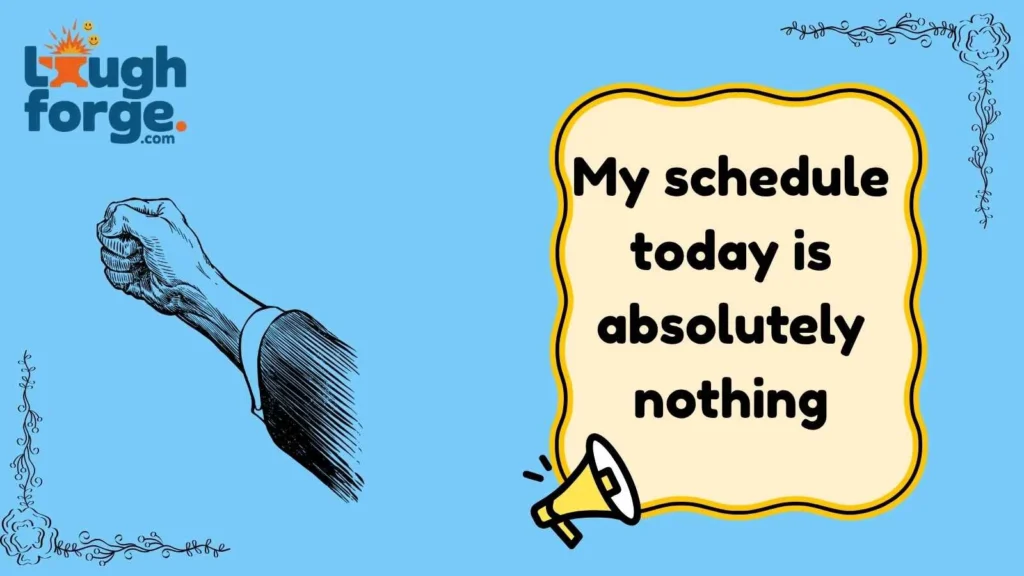 Lazy Day Humor That Hits Different