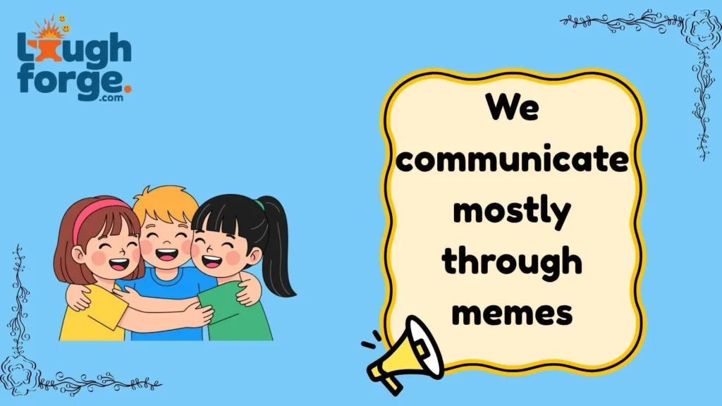 Best Friend One-Liners