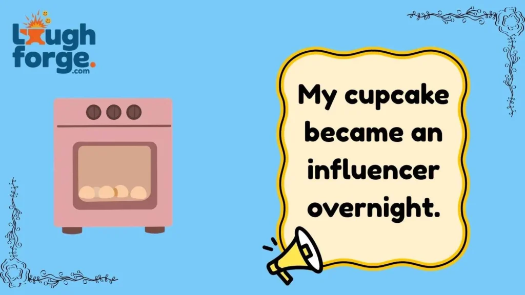Cupcake Humor Everyone Loves
