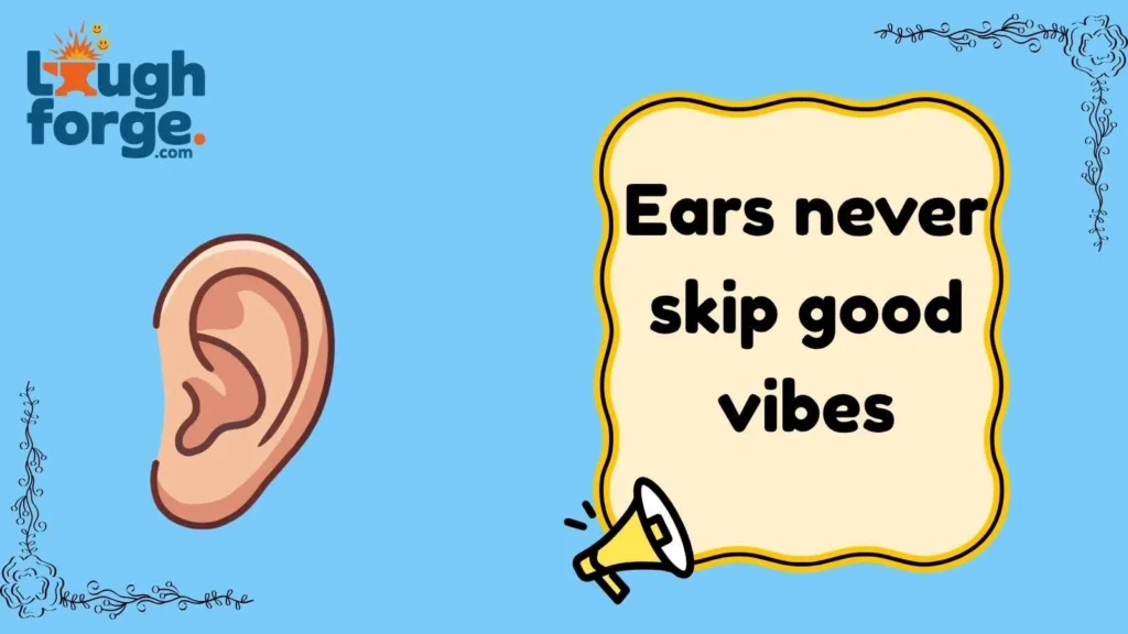 Ear Jokes About Music and Sound