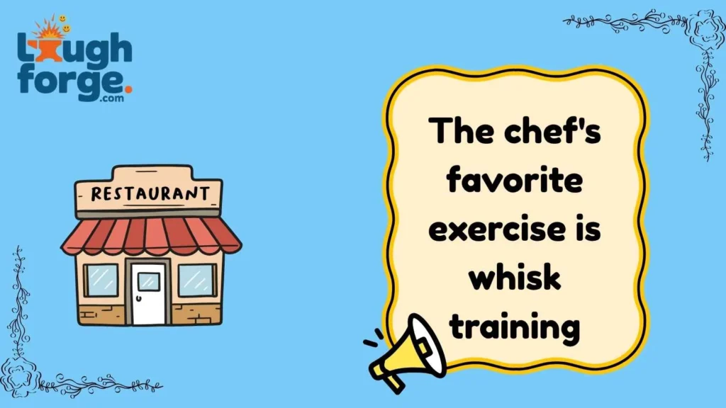 Restaurant Jokes About Chefs