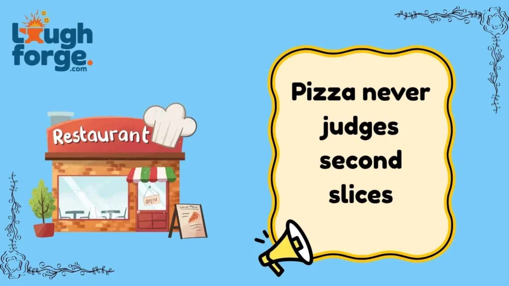 Restaurant Jokes About Pizza Places