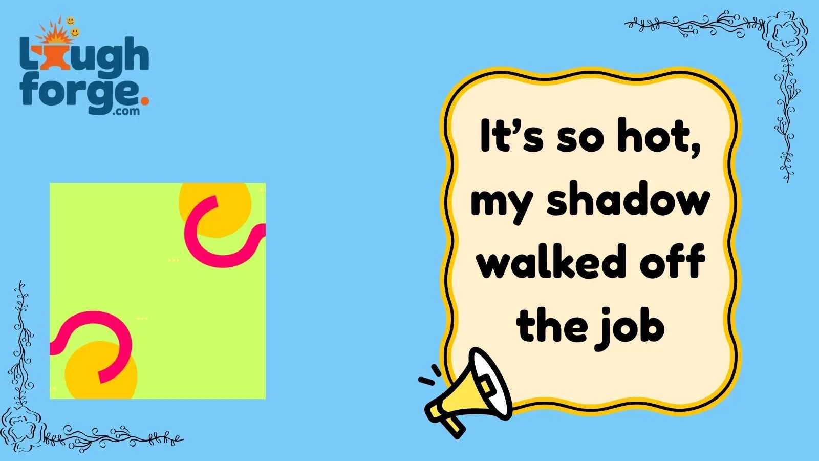It’s So Hot Jokes