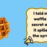 Waffle Jokes